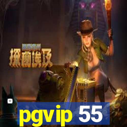 pgvip 55